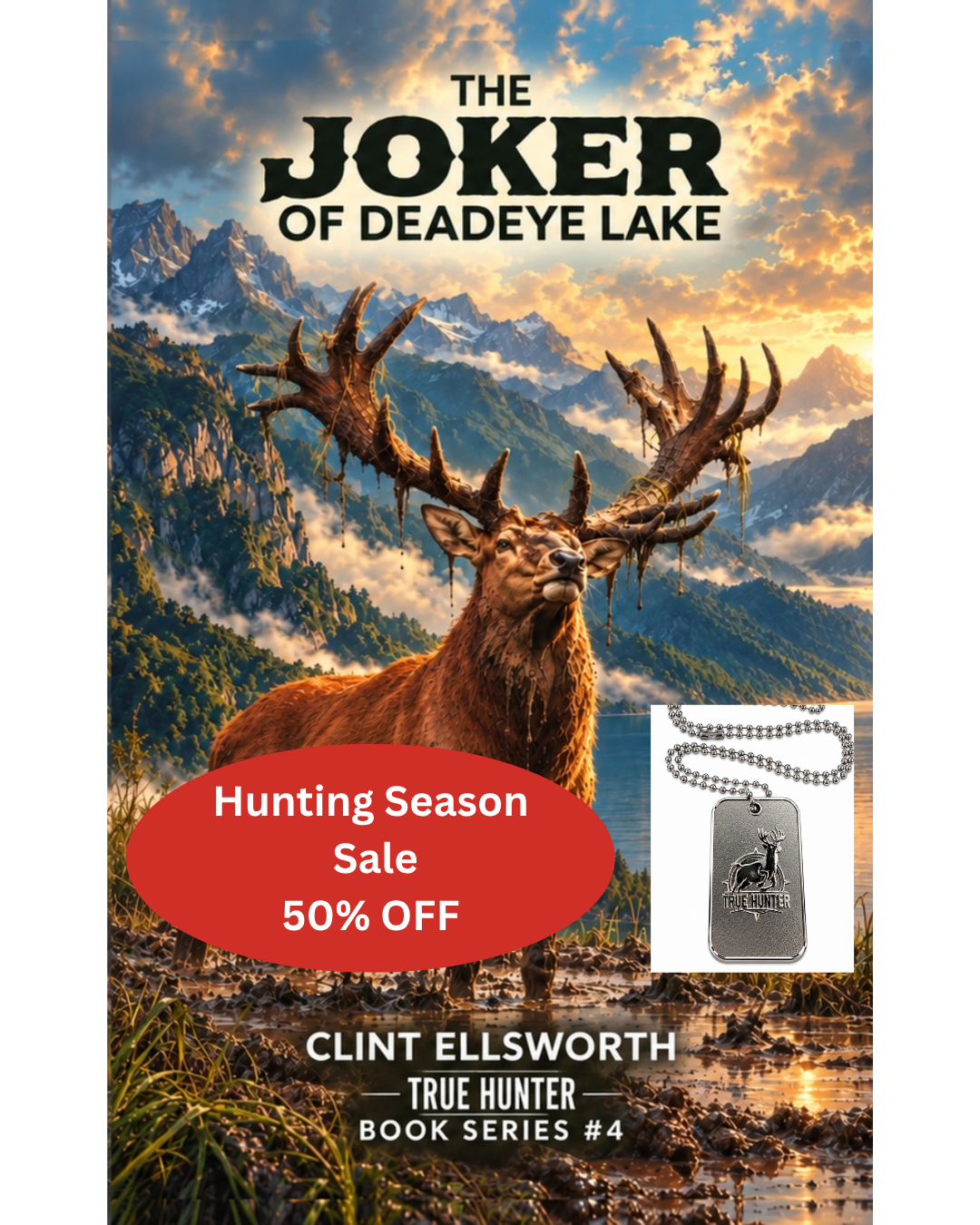 The Joker of Deadeye Lake + True Hunter Military Style Dog Tag