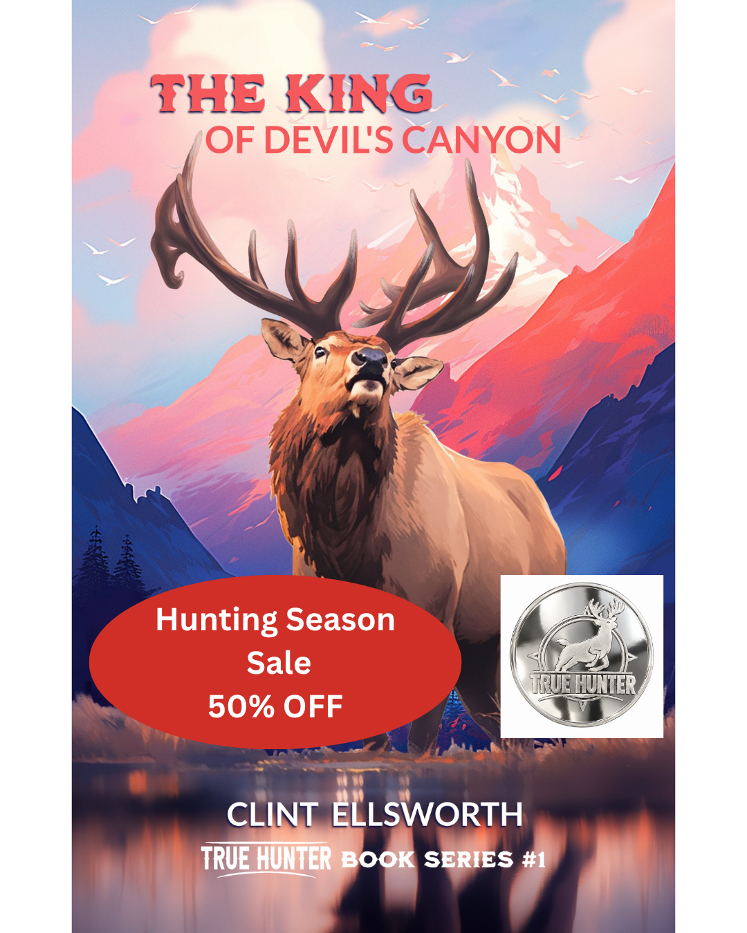 The King of Devil's Canyon + True Hunter Lucky Coin